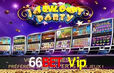 66Bet Vip Slot - 320+ Caça-Níqueis Premium